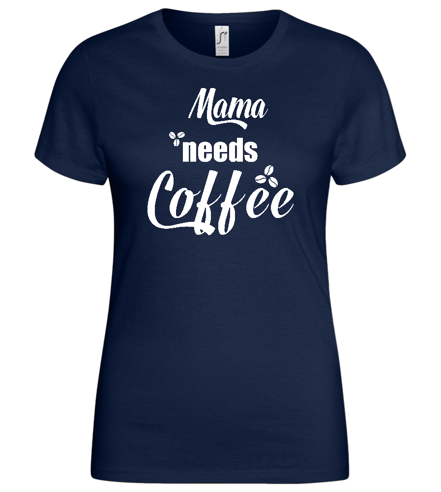 Needs Coffee Design - Basic women's t-shirt_MARINE_front