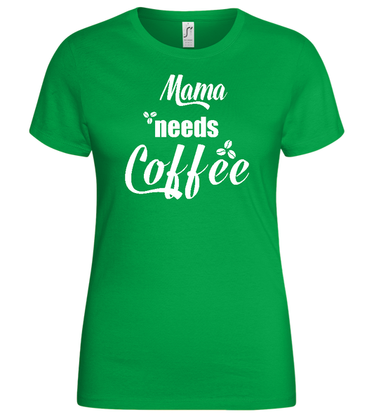 Needs Coffee Design - Basic women's t-shirt_MEADOW GREEN_front