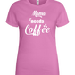 Needs Coffee Design - Basic women's t-shirt_PINK ORCHID_front