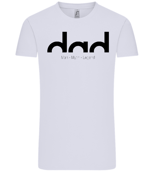 Dad Man Myth Legend Design - Comfort Unisex T-Shirt_LILAK_front