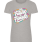 Future Is Female Design - Comfort women's fitted t-shirt_ORION GREY_front