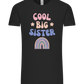 Cool Big Sister Design - Comfort Unisex T-Shirt_DEEP BLACK_front