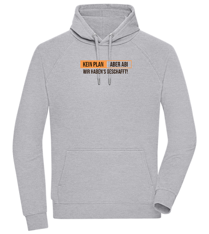 Kein Plan Aber Abi Design - Comfort unisex hoodie_ORION GREY II_front