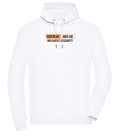 Kein Plan Aber Abi Design - Comfort unisex hoodie_WHITE_front