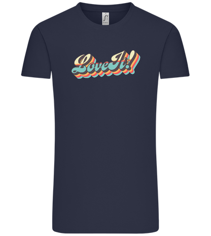 Love It! Design - Comfort Unisex T-Shirt_FRENCH NAVY_front