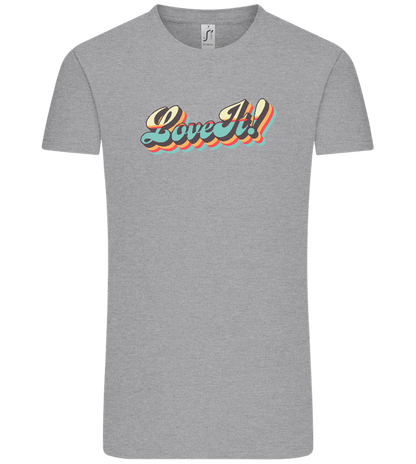 Love It! Design - Comfort Unisex T-Shirt_ORION GREY_front