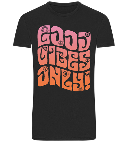 Good Vibes Design - Basic Unisex T-Shirt_DEEP BLACK_front