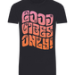 Good Vibes Design - Basic Unisex T-Shirt_FRENCH NAVY_front