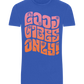 Good Vibes Design - Basic Unisex T-Shirt_ROYAL_front