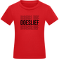Doeslief Tekst Design - Comfort kids fitted t-shirt_RED_front