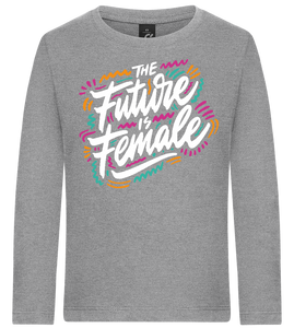 Future Is Female Design - Premium kids long sleeve t-shirt