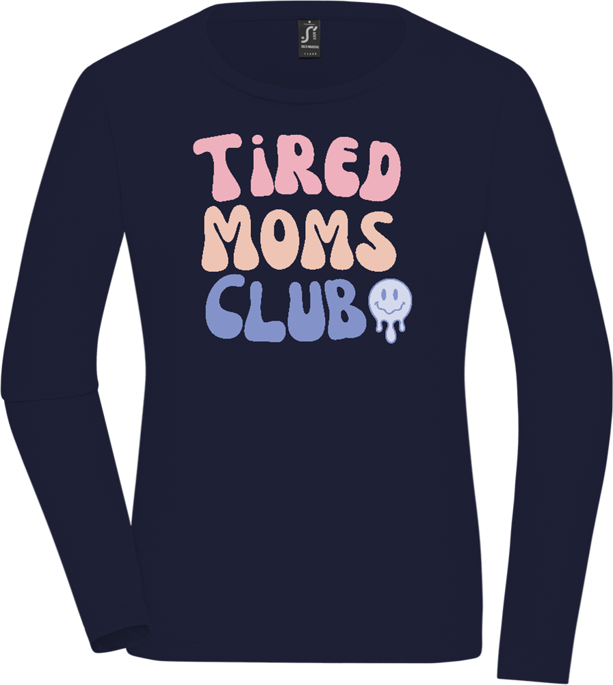 Tired Moms Club Design - Premium Women´s long sleeve t-shirt_FRENCH NAVY_front