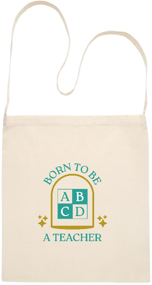 Born to be a Teacher Design - Essential cross shoulder cotton tote bag_BEIGE_front