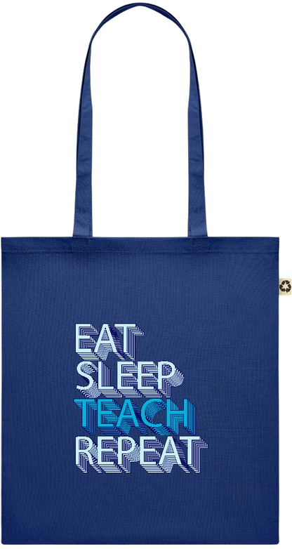 Eat Sleep Teach Repeat Design - Recycled cotton colored shopping bag_BLUE_front