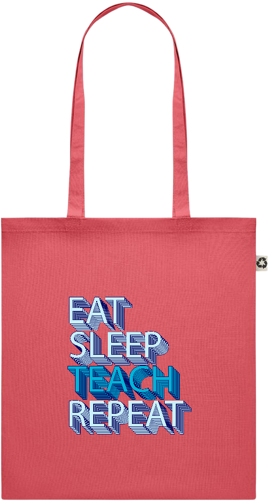 Eat Sleep Teach Repeat Design - Recycled cotton colored shopping bag_RED_front