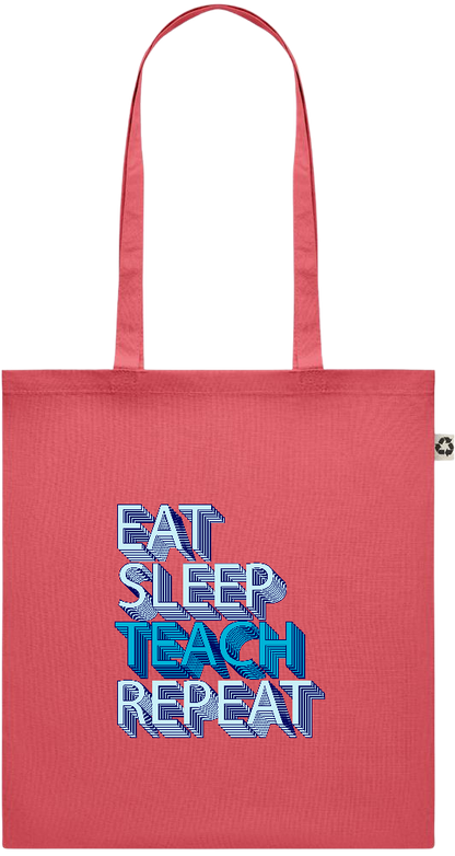 Eat Sleep Teach Repeat Design - Recycled cotton colored shopping bag_RED_front