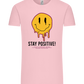 Stay Positive Smiley Design - Comfort Unisex T-Shirt_CANDY PINK_front