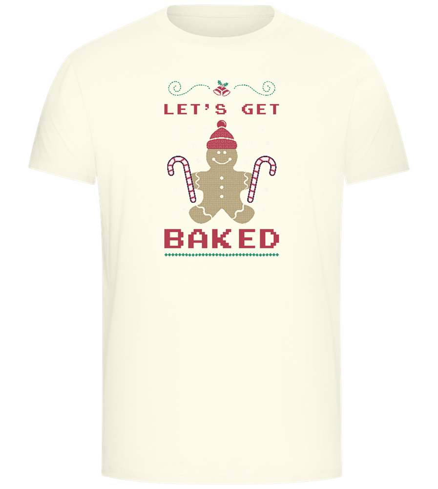 Let's Get Baked Design - Comfort Unisex T-Shirt_ECRU_front