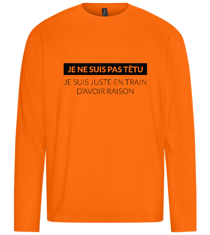 I'm Always Right Design - Premium men's long sleeve t-shirt_ORANGE_front