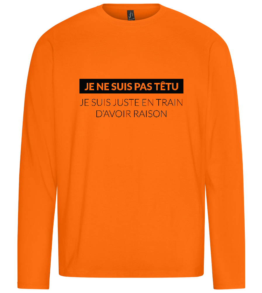 I'm Always Right Design - Premium men's long sleeve t-shirt_ORANGE_front