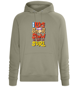 Slow but Sure Design - Comfort unisex hoodie