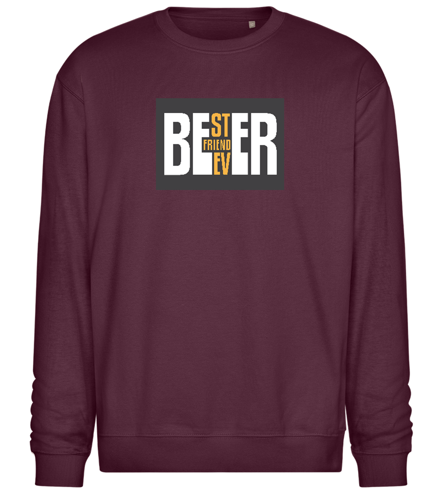 Beer Best Friend Ever Design - Comfort Essential Unisex Sweater_BORDEAUX_front