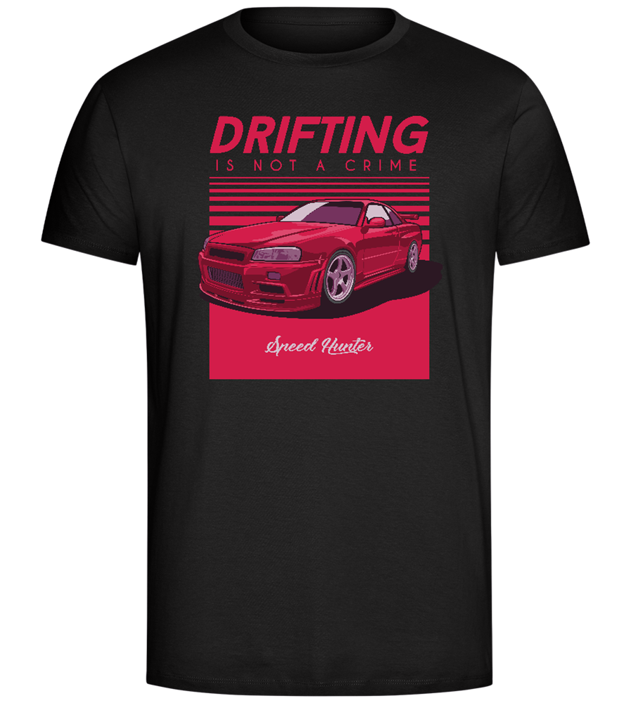 Drifting Not A Crime Design - Comfort Unisex T-Shirt_DEEP BLACK_front