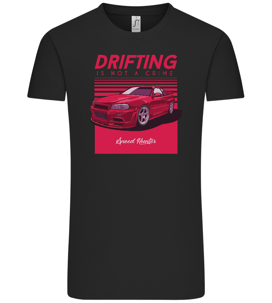 Drifting Not A Crime Design - Comfort Unisex T-Shirt_DEEP BLACK_front