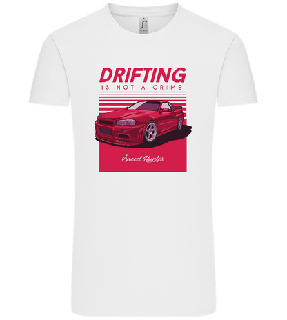 Drifting Not A Crime Design - Comfort Unisex T-Shirt_WHITE_front