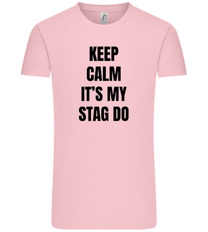 Keep Calm It's My Stag Do Design - Comfort Unisex T-Shirt_CANDY PINK_front