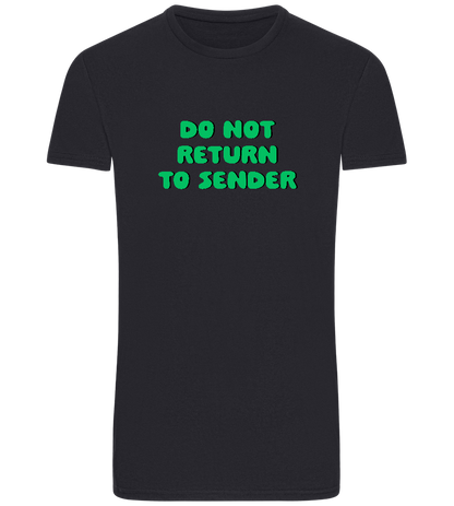 Do Not Return to Sender Design - Basic Unisex T-Shirt_FRENCH NAVY_front