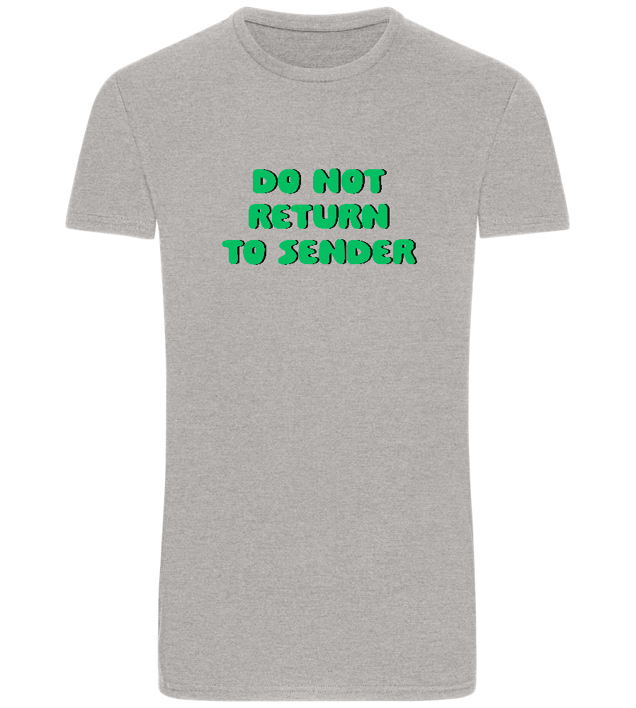 Do Not Return to Sender Design - Basic Unisex T-Shirt_ORION GREY_front