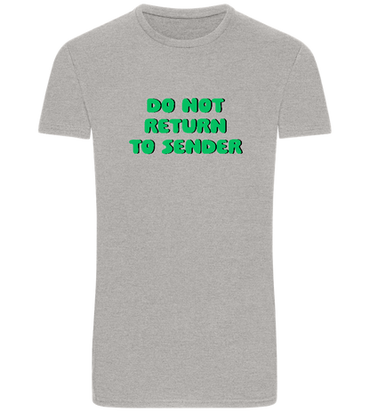 Do Not Return to Sender Design - Basic Unisex T-Shirt_ORION GREY_front