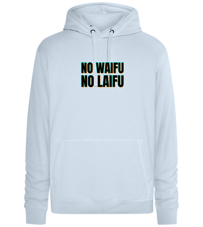 No Waifu No Laifu Design - Premium unisex hoodie_CREAMY BLUE_front