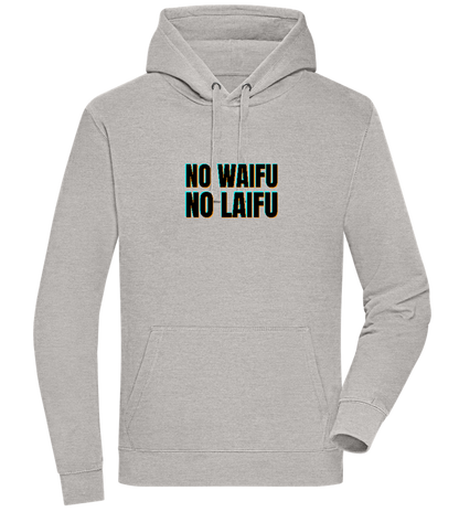 No Waifu No Laifu Design - Premium unisex hoodie_ORION GREY II_front