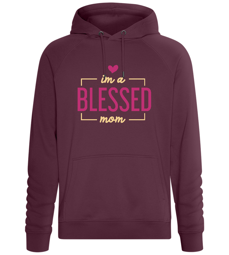 Im a Blessed Mother Design - Comfort unisex hoodie_BORDEAUX_front