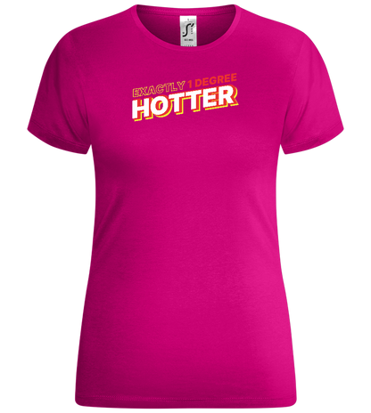 1 Degree Hotter Design - Comfort women's t-shirt_FUCHSIA_front