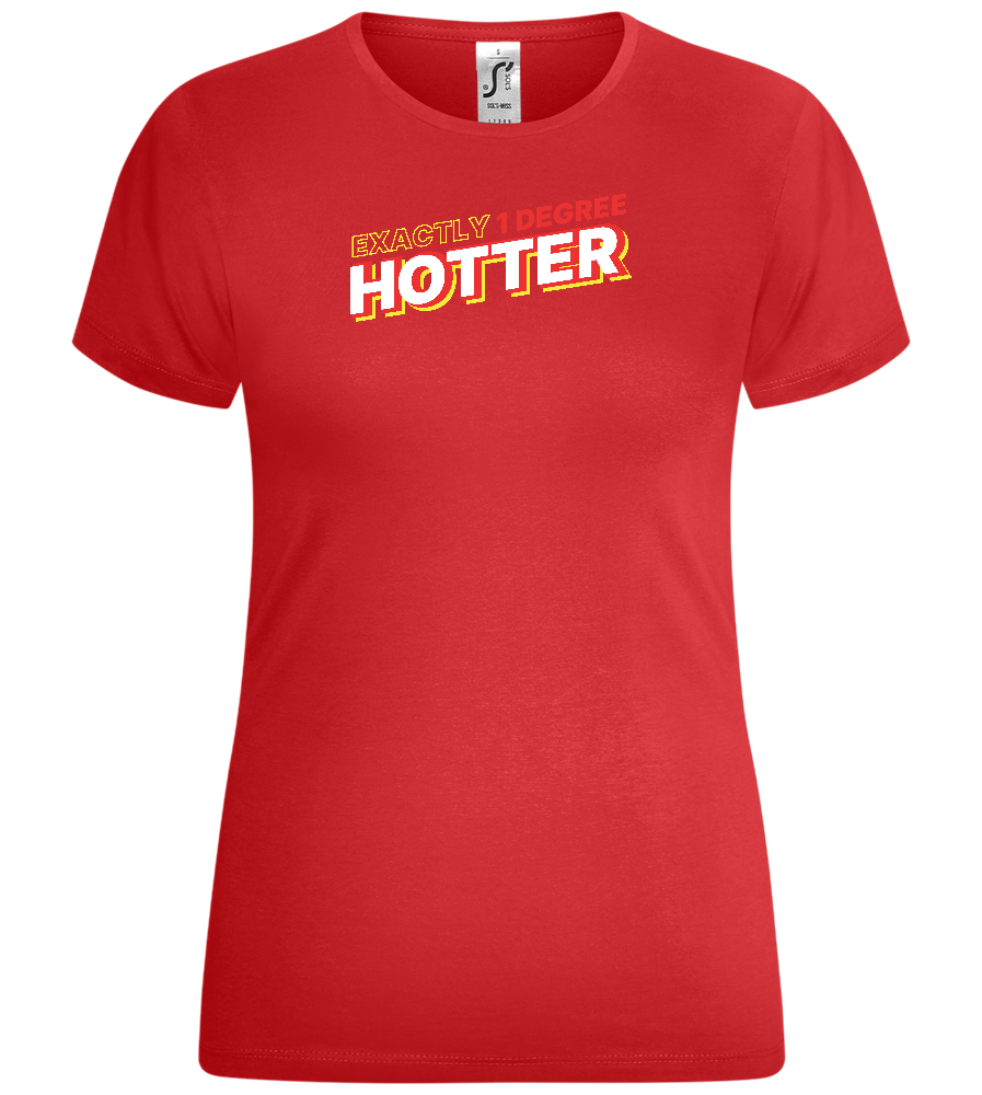 1 Degree Hotter Design - Comfort women's t-shirt_RED_front