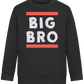 Big Bro Text Design - Comfort Kids Sweater_BLACK_front