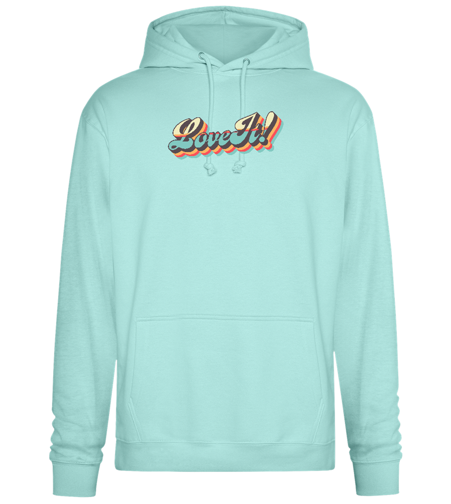 Love It Design - Premium Essential Unisex Hoodie_ARCTIC BLUE_front