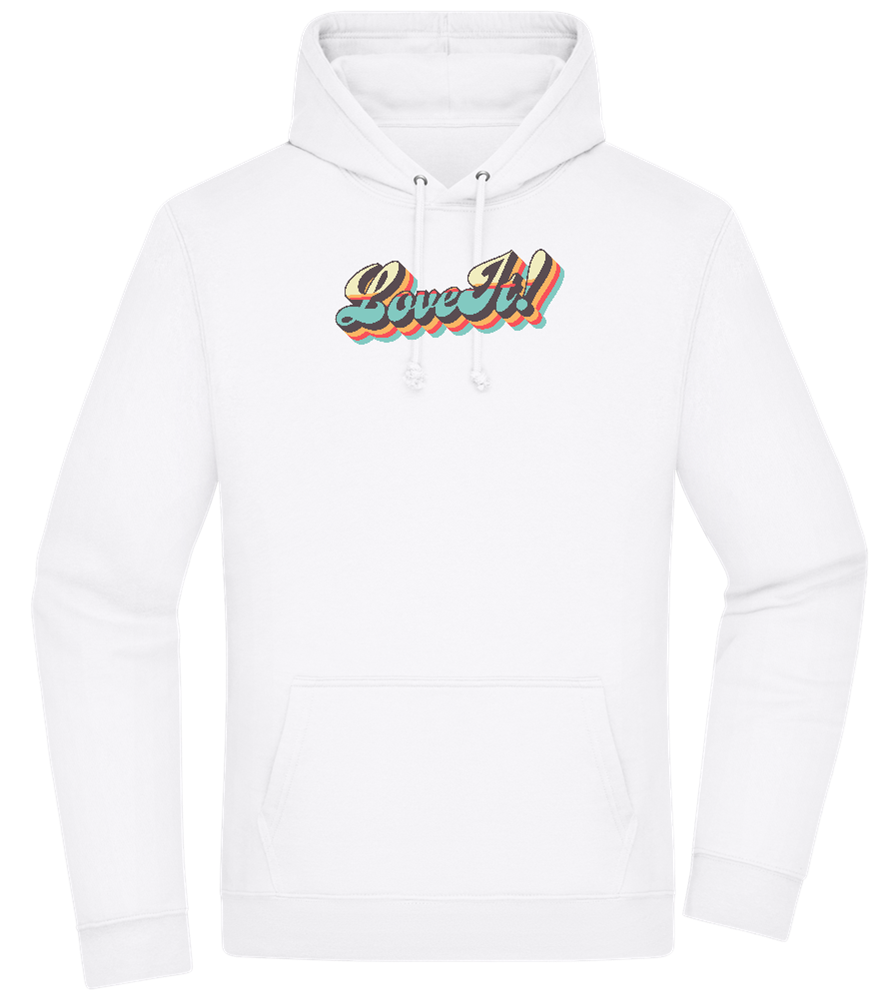 Love It Design - Premium Essential Unisex Hoodie_WHITE_front