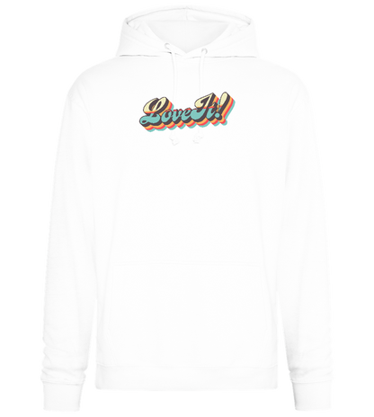 Love It Design - Premium Essential Unisex Hoodie_WHITE_front