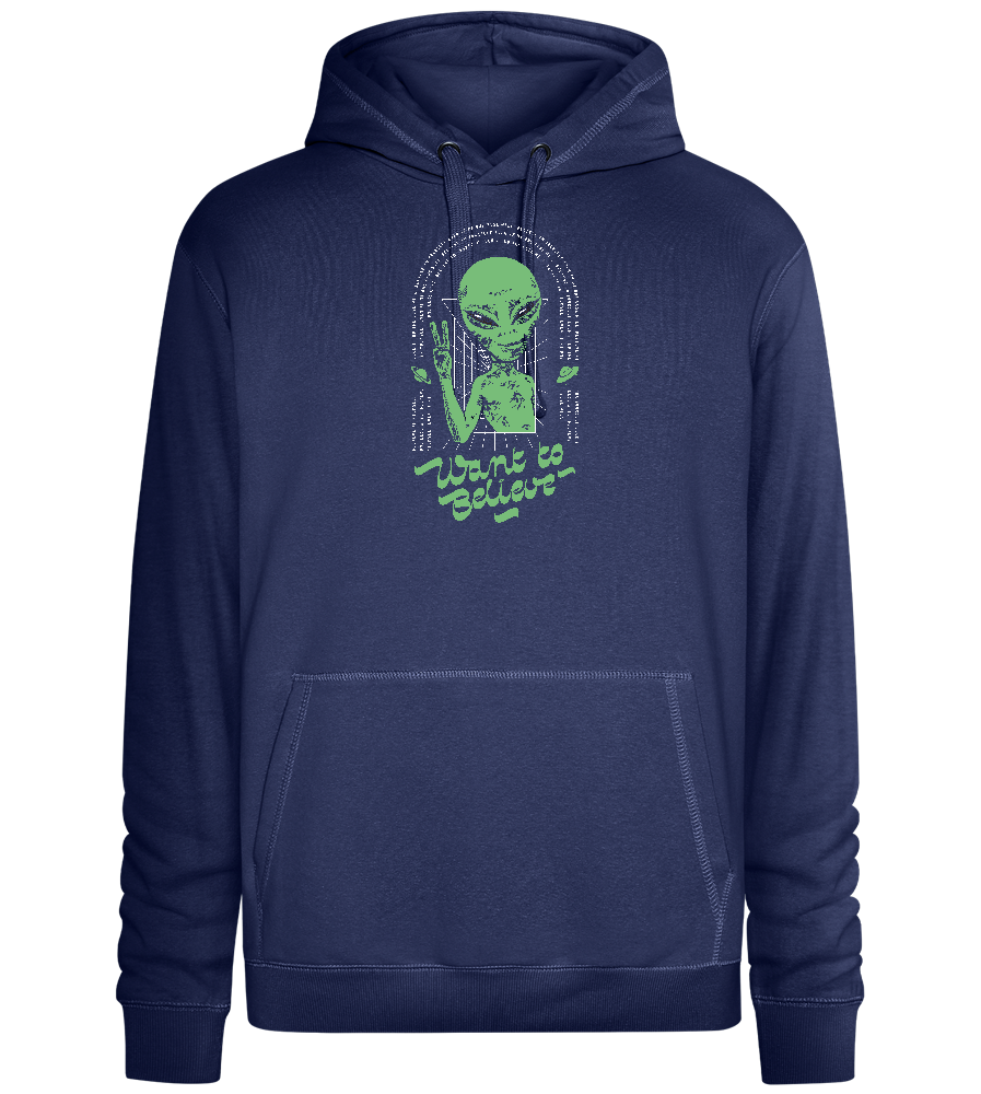 Want To Believe Alien Design - Premium unisex hoodie_DENIM CHINA_front