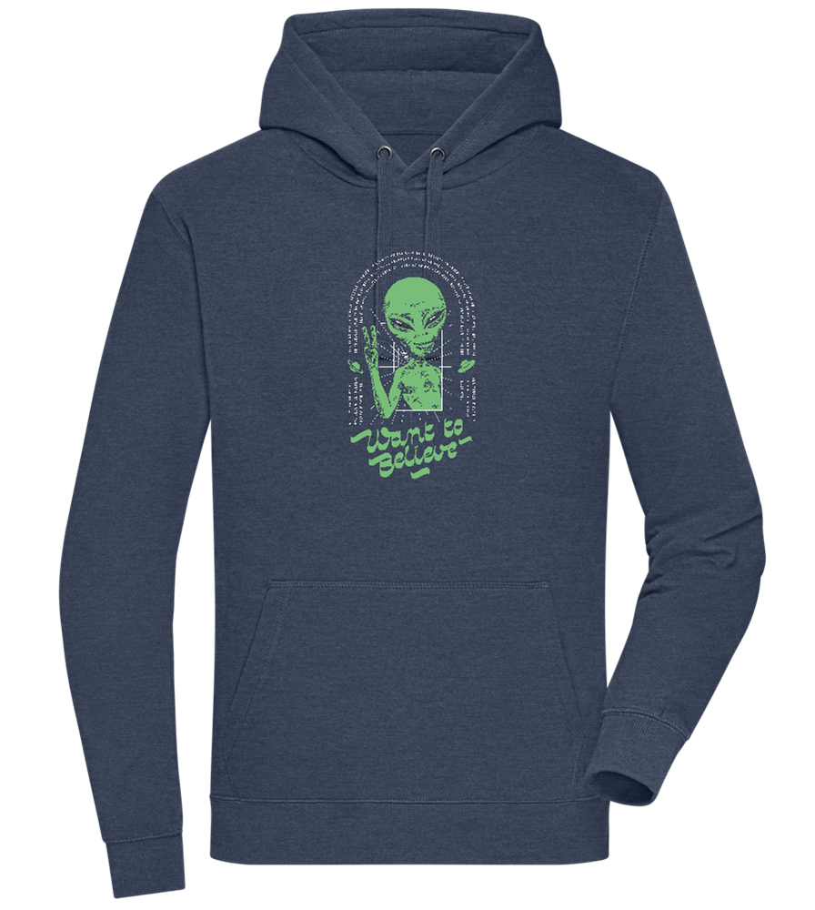 Want To Believe Alien Design - Premium unisex hoodie_DENIM CHINA_front