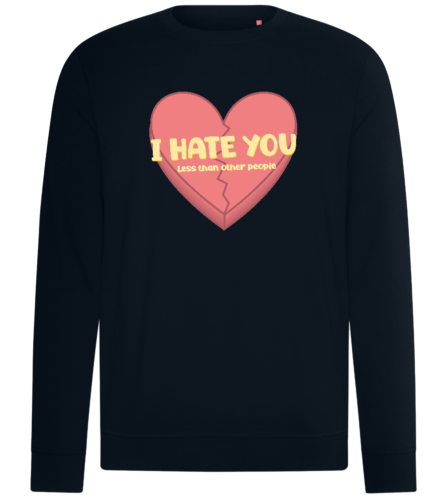 Hate you Less Design - Comfort unisex sweater_BLACK_front