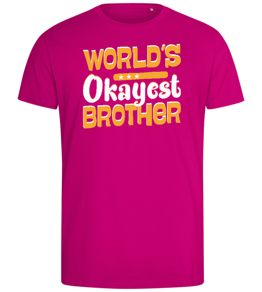 World's Okayest Brother Design - Comfort men's fitted t-shirt_FUCHSIA_front