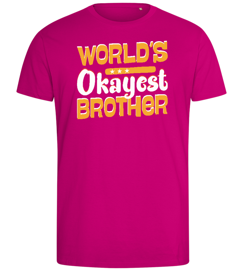 World's Okayest Brother Design - Comfort men's fitted t-shirt_FUCHSIA_front