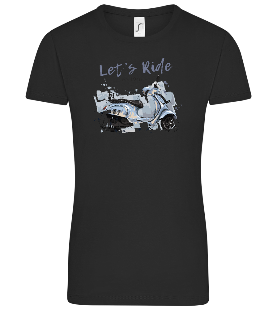 Lets Ride Design - Comfort women's t-shirt_DEEP BLACK_front