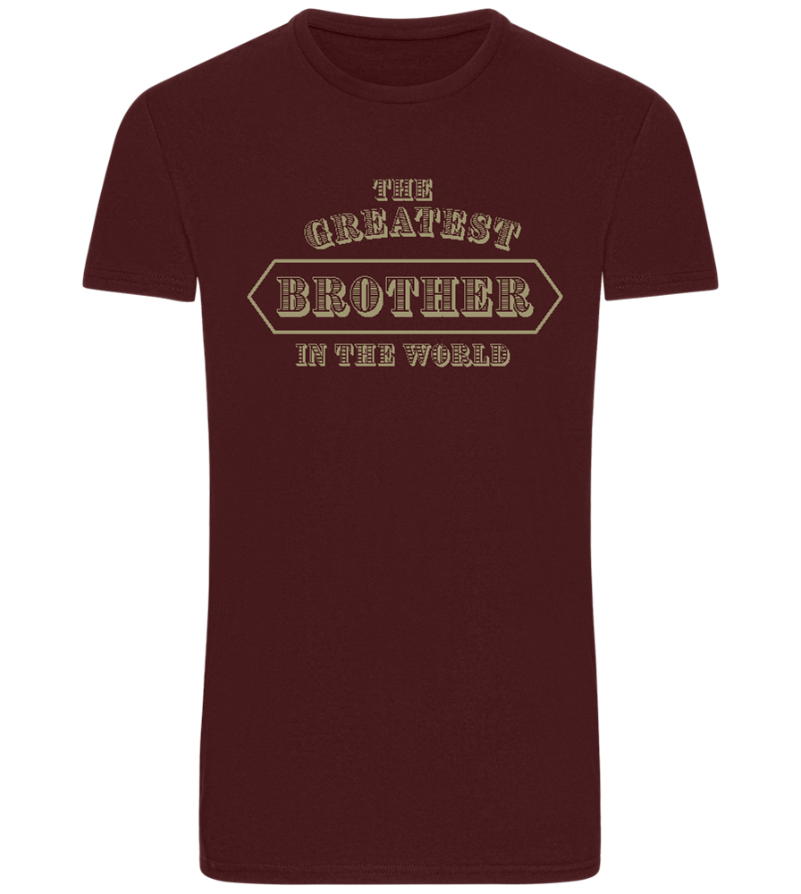 Greatest Brother in the World Design - Basic men's fitted t-shirt_BORDEAUX_front