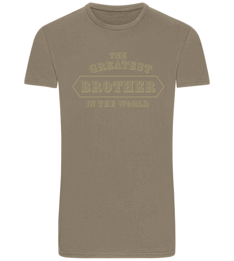 Greatest Brother in the World Design - Basic men's fitted t-shirt_KHAKI_front